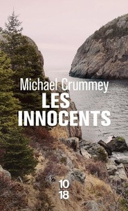 Michael Crummey - Les innocents.