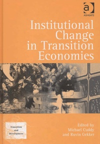 Michael Cuddy - Institutional Change In Transition Economies.