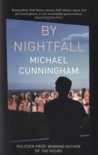 Michael Cunningham - By Nightfall.