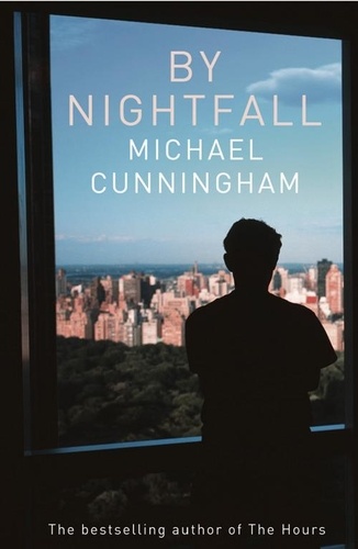 Michael Cunningham - By Nightfall.