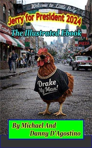 Jerry for President 2024:  The Illustrated Ebook