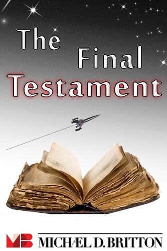  Michael D. Britton - The Final Testament.