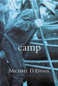 Michael D. Eisner - Camp.