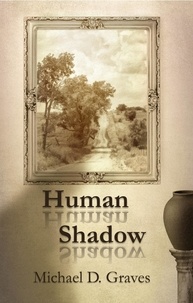  Michael D. Graves - Human Shadow - Pete Stone, Private Investigator, #5.
