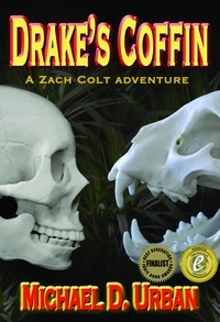  Michael D. Urban - Drake's Coffin - The Zach Colt Adventures, #1.