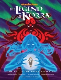 Michael da Dimartino - The Legend of Korra - The Art of the Animated Series. Book 2, Spirits.
