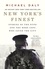 New York's Finest. Stories of the NYPD and the Hero Cops Who Saved the City