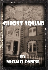  Michael Danese - Ghost Squad.