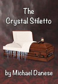The Crystal Stiletto