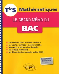 Mathématiques Tle S Le grand mémo du Bac