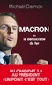 Michaël Darmon - Macron ou la démocratie de fer.