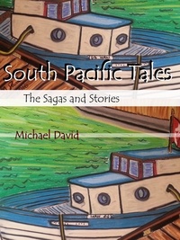  Michael David - South Pacific Tales - The Sagas and Stories.
