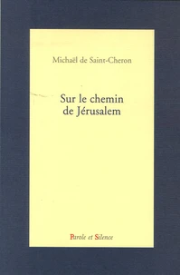 Sur le chemin de Jérusalem