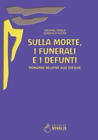 Sulla morte, i funerali, i defunti