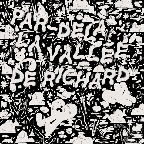 Michael DeForge - Par-delà la vallée de Richard.