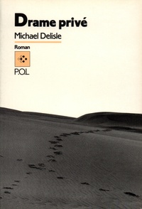 Michael Delisle - Drame privé.