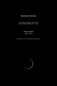 Michael Delisle - Gisements.