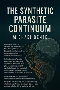The Synthetic Parasite Continuum
