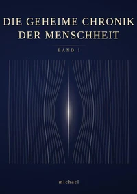 Die geheime Chronik der Menschheit