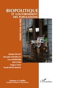 Michael Dillon - Cultures & conflits N° 78, Eté 2010 : Biopolitique et gouvernement des populations - Perspectives autres.