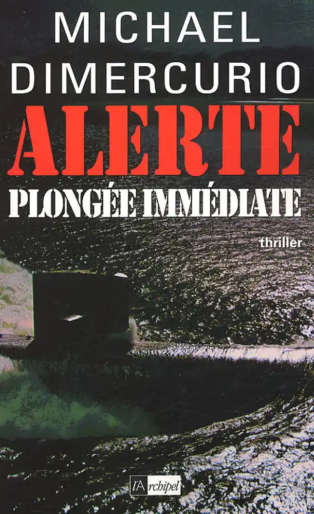 https://products-images.di-static.com/image/michael-dimercurio-alerte-plongee-immediate/9782841876853-475x500-2.webp