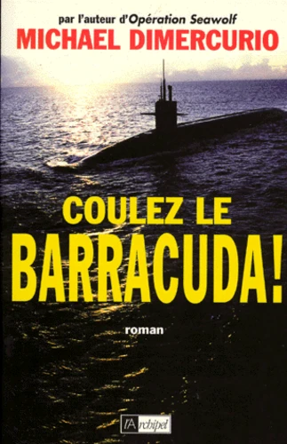 https://products-images.di-static.com/image/michael-dimercurio-coulez-le-barracuda/9782841871179-475x500-1.webp