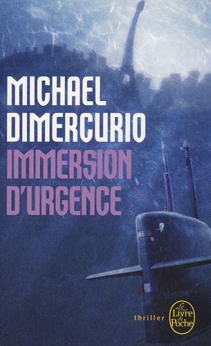 Michael DiMercurio - Immersion d'urgence.