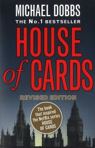 Michael Dobbs - House of Cards.
