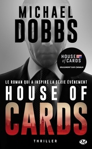 Michael Dobbs - House of Cards.