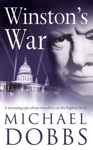 Michael Dobbs - Winston’s War.