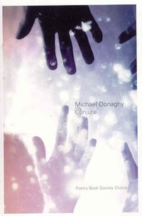 Michael Donaghy - Conjure.