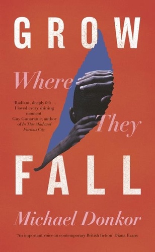 Michael Donkor - Grow Where They Fall.
