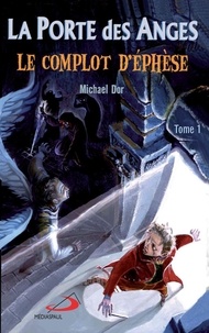 Téléchargements gratuits de livres de guerre La Porte des Anges Tome 1 par Michael Dor RTF iBook in French 9782712215378