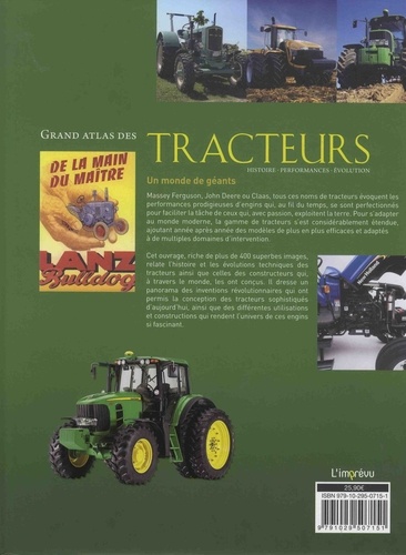 Grand atlas des tracteurs. Histoire, performances, évolutions