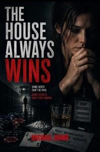 The House Always Wins