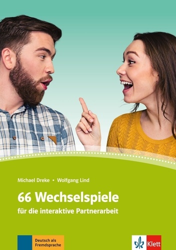 Michael Dreke et Wolfgang Lind - 66 Wechselspiele für die interaktive Partenarbeit.