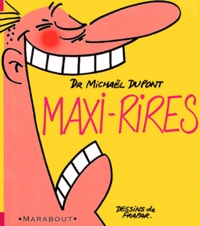 Michaël Dupont et  Frapar - Maxi-Rires.