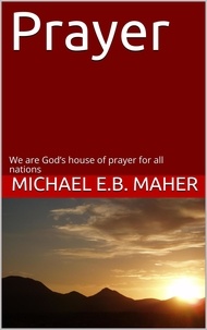  Michael E.B. Maher - Prayer.