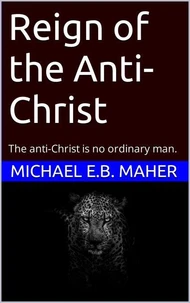 Reign of the Anti-Christ