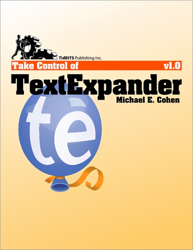 Michael E Cohen - Take Control of TextExpander.