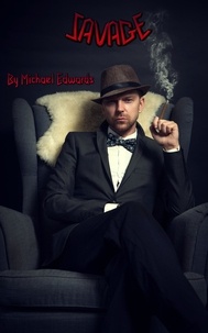  Michael Edwards - Savage.