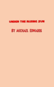  Michael Edwards - Under the Rising Sun - Thralls of Fate, #3.