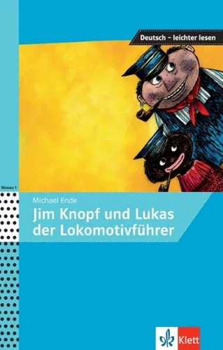 Michael Ende - Jim Knopf und Lukas der Lokomotivführer.