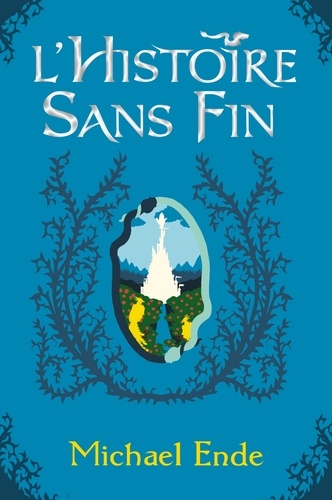 Michael Ende - L'histoire sans fin.