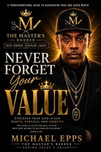 Never Forget Your Value