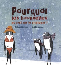 Pourquoi les hirondelles ne font pas le printemps ?