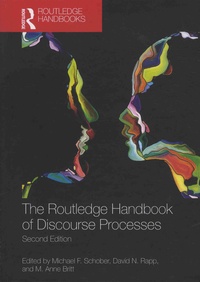 Michael-F Schober et David-N Rapp - The Routledge Handbook of Discourse Processes.