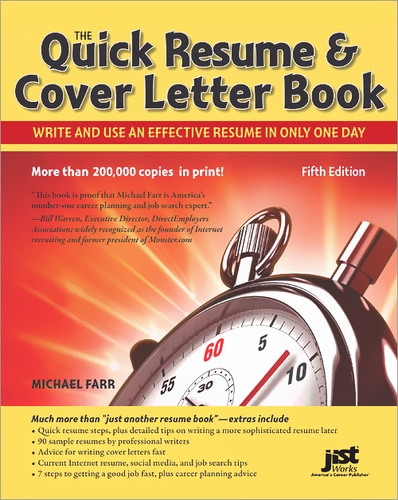 Michael Farr - The Quick Resume & Cover Letter Book.