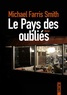 Michael Farris Smith - Le pays des oubliés.