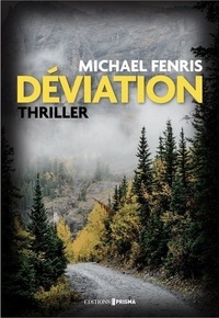 Michael Fenris - Déviation.
